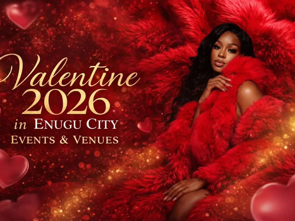 Check out Valentine 2026 events  near you in Enugu